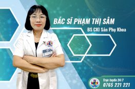 Tìm hiểu thông tin bác sĩ Phạm Thị Sâm – Top 5 bác sĩ giỏi Tp.HCM