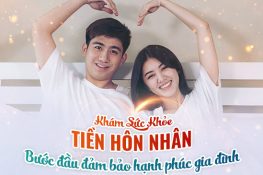 Khám sức khỏe tiền hôn nhân và những điều quan trọng cần lưu ý