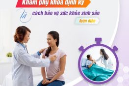 Khi nào nên khám phụ khoa? Địa chỉ khám phụ khoa uy tín tại TPHCM